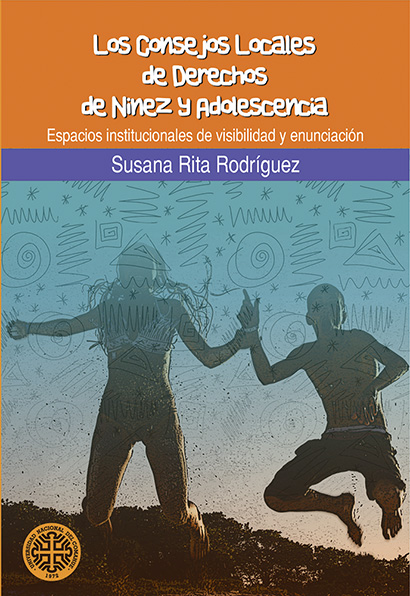 SE PRESENTA HOY LIBRO SOBRE LA INFANCIA Y LA ADOLESCENCIA DESDE LA MIRADA INSTITUCIONAL